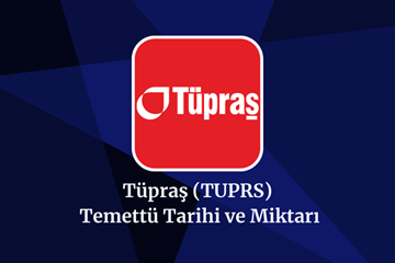 2024-tuprs-temettu-tarihi-ve-miktari-guncel.png