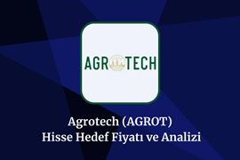 agrot-hisse-yorumu-ve-analizi-agrotech-2025-hedef-fiyati.jpg