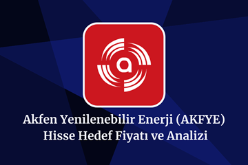 akfye-hisse-hedef-fiyat-2024-2025-2026-ve-2030.png