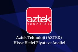 aztek-hisse-hedef-fiyat-2025-2026-2030.jpeg