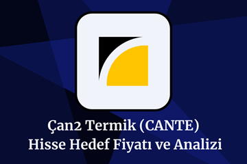 cante-hisse-hedef-fiyat-2024-2025-2030.png