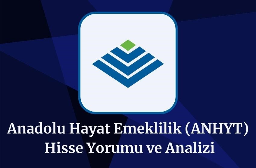 2024 ANHYT Hisse Yorumu ve Analizi!