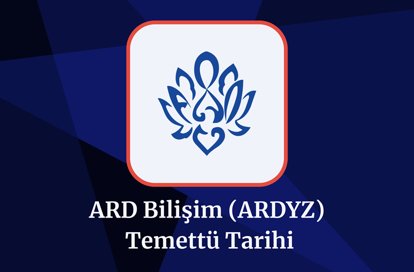 2024 ARD Grup Bilişim (ARDYZ) Temettü Tarihi!