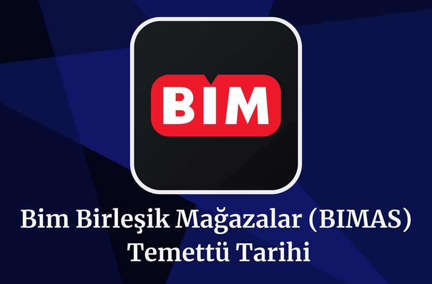 2024 Bim Birleşik Mağazalar (BIMAS) Temettü Tarihi Ve Miktarı!