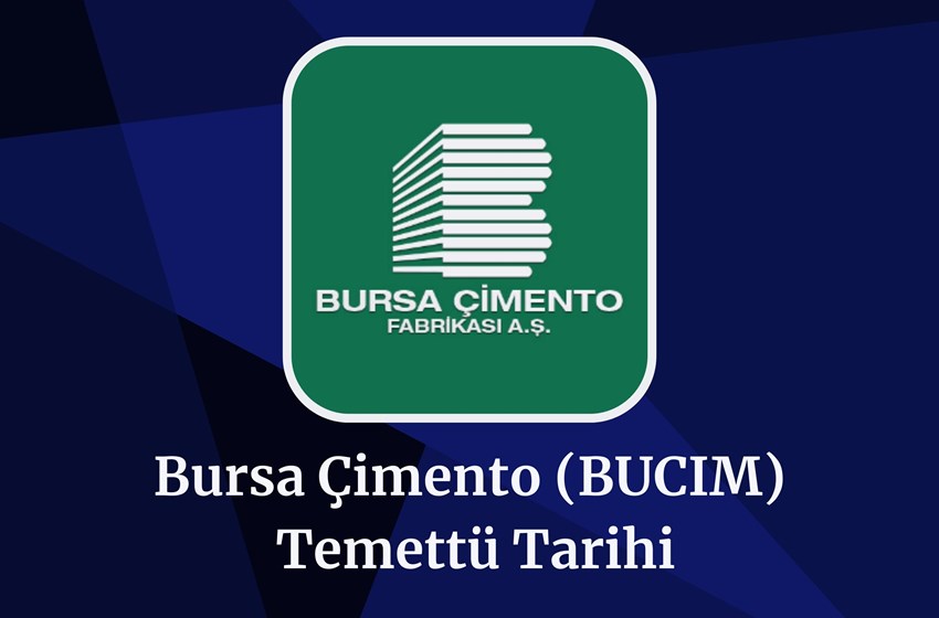 2024 Bursa Çimento (BUCIM) Temettü Tarihi!