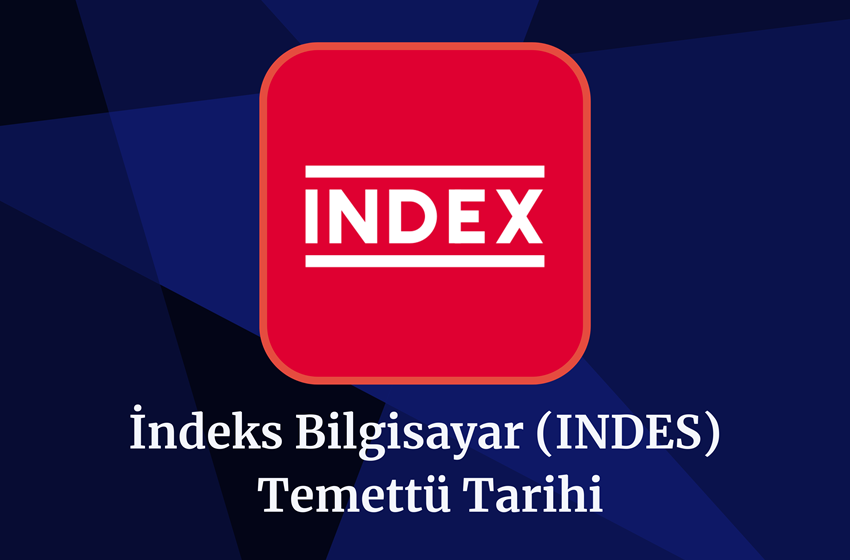 2024 İndeks Bilgisayar (INDES) Temettü Tarihi!