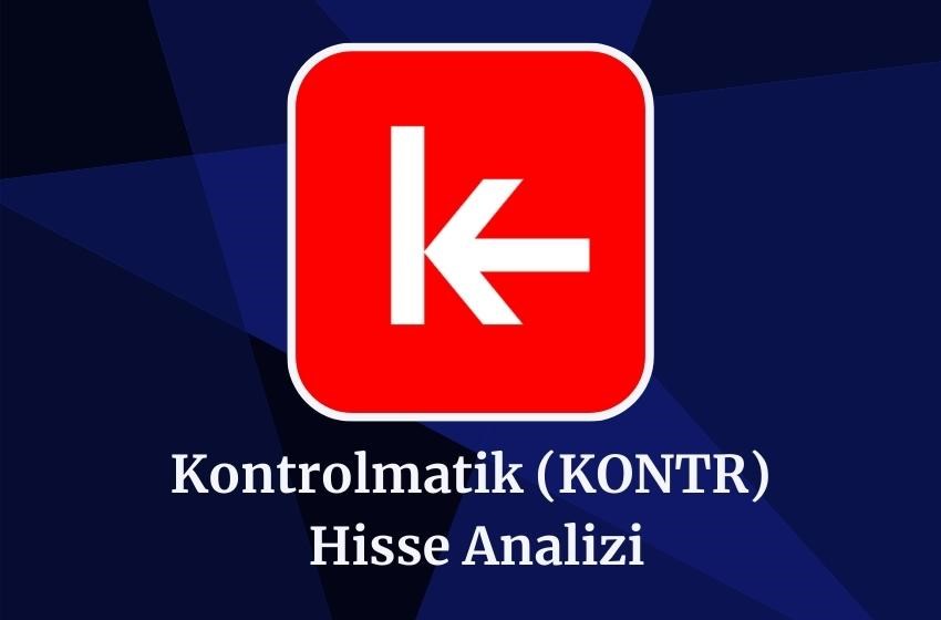 2024 KONTR Hedef Fiyat Ve Hisse Yorumu!