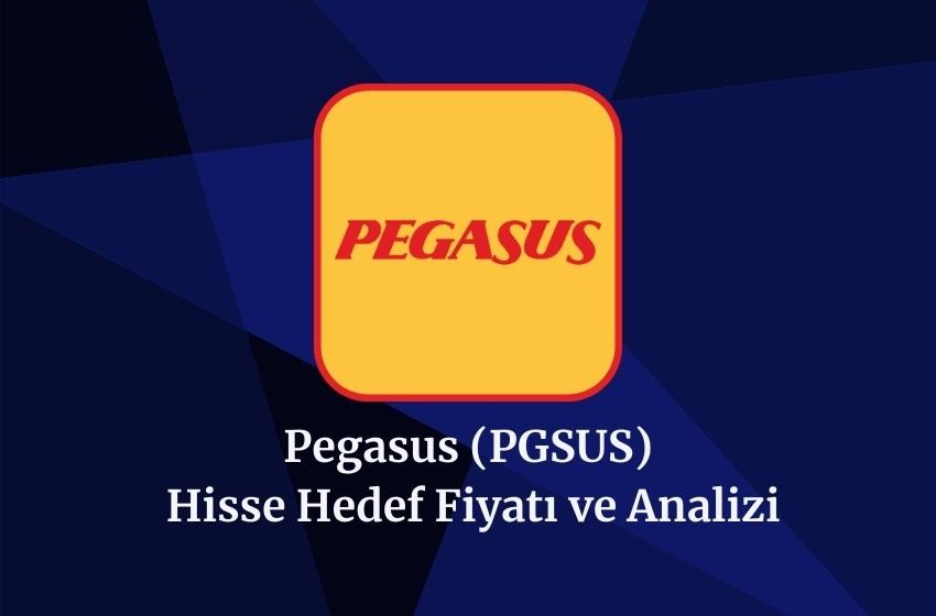 2024 PGSUS Hisse Yorumu, Analizi ve Hedef Fiyatı!