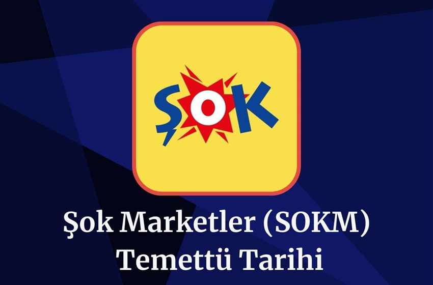 2024 Şok Marketler (SOKM) Temettü Tarihi!