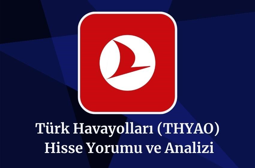 2024 THYAO Hisse Yorumu ve Analizi!