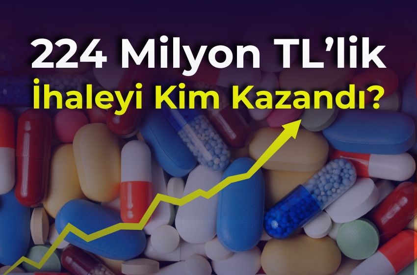 224 Milyon TL’lik İhaleyi Kim Kazandı?