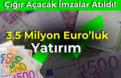 3.5 Milyon Euro'luk Dev Sözleşmeye İmza Attı!