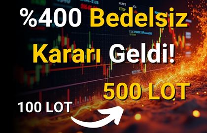 %400 Bedelsiz Kararı İçin SPK'ya Başvurulacak!