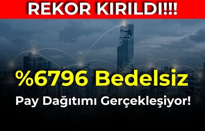 %6796 Bedelsiz Pay Dağıtımı Gerçekleşiyor! Enerji Şirketinin Yatırımcıları Şaşkına Çevirecek