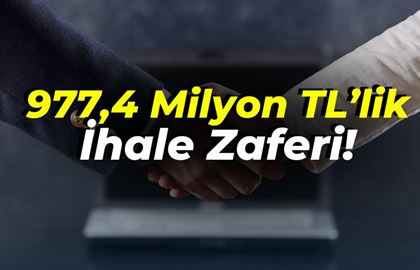 977,4 Milyon TL’lik İhale: Kimse Bu Teklifi Geçemedi!