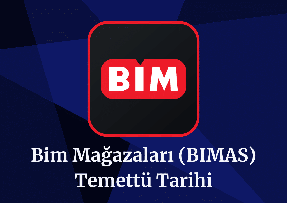 Bim Mağazaları (BIMAS) 2024 Temettü Tarihi!