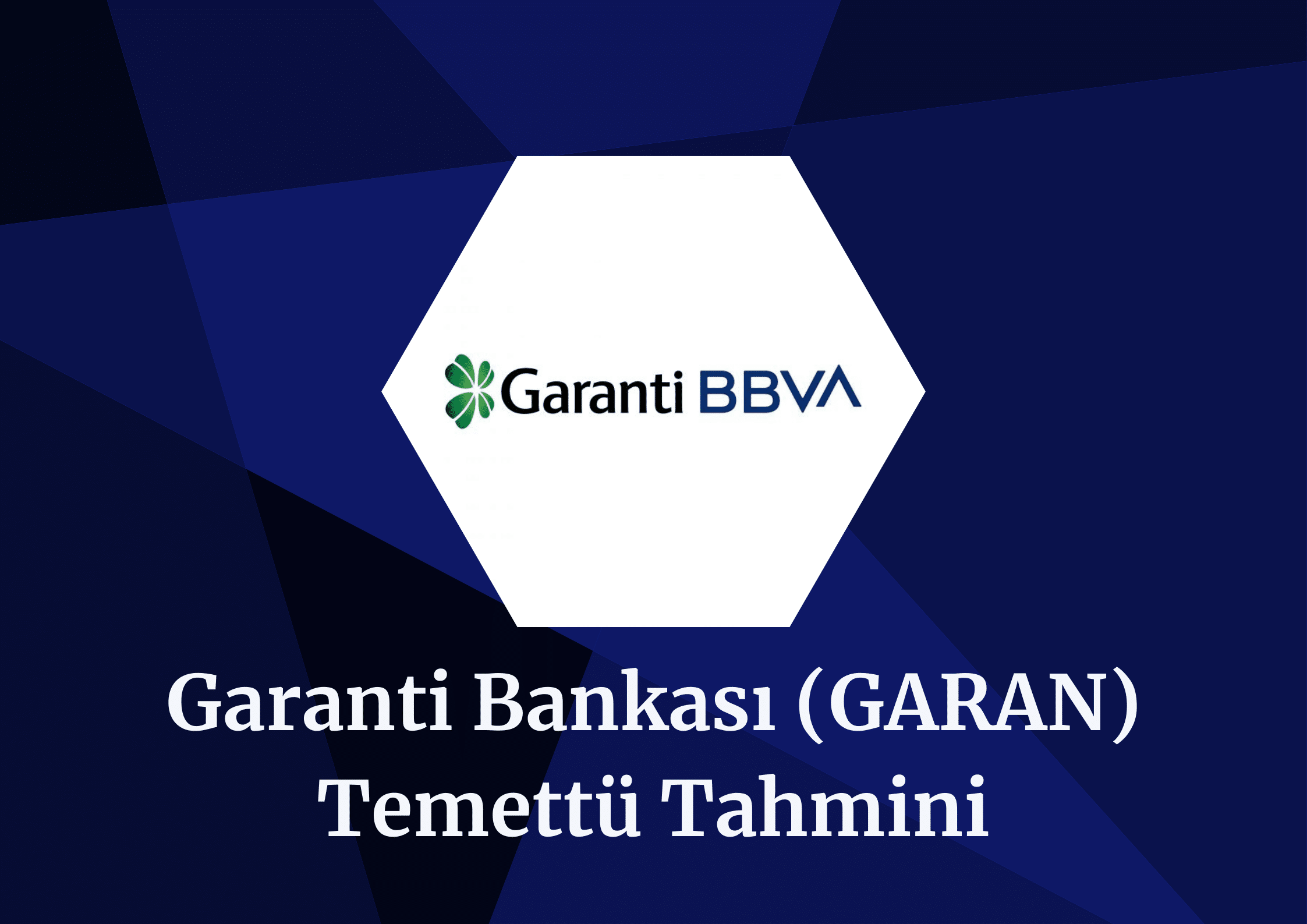 2024 GARAN Temettü Tahmini!