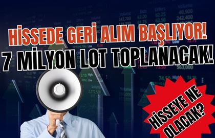 REKOR! 7 Milyon Lot Hisse Alınacak!!