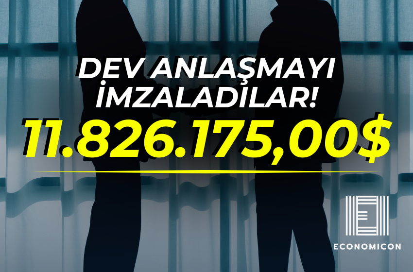 DEV ANLAŞMAYI İMZALADILAR! 11.826.175,00$