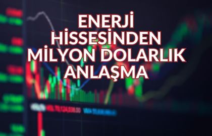 Enerji Hissesinden 80 Milyon Dolarlık Dev Anlaşma!