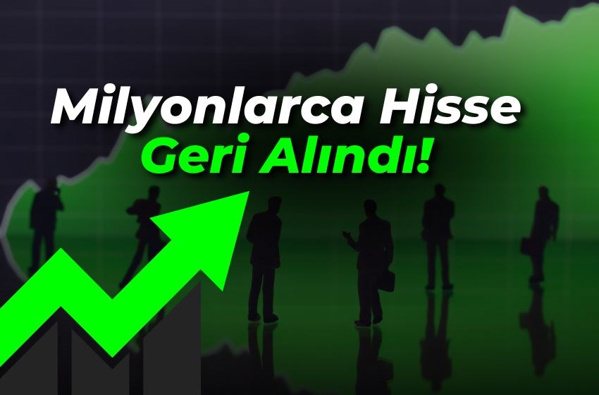 Milyonlarca Hisse Geri Alındı! Bu Dev Şirketin Yeni Hamlesi Ne Anlama Geliyor?