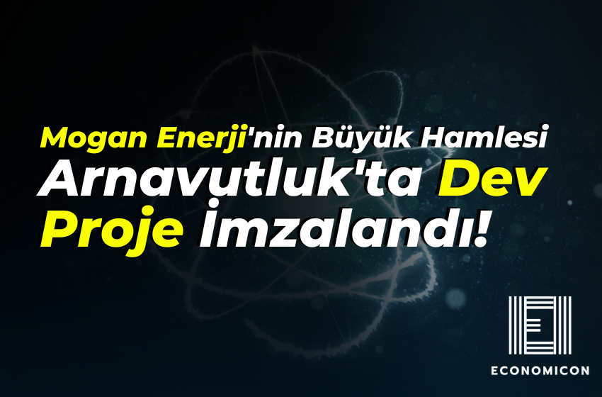 Mogan Enerji'nin Büyük Hamlesi: Arnavutluk'ta Dev Proje İmzalandı!