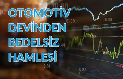 Otomotiv Şirketinden Yatırımcıları Sevindiren %900 Bedelsiz Sermaye Artışı