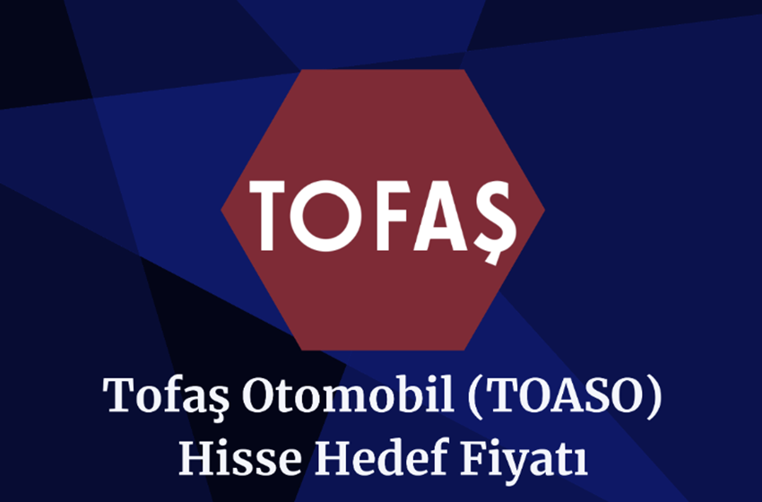 Tofaş Otomobil (TOASO) Hisse Hedef Fiyatları Ve Teknik Analizi!